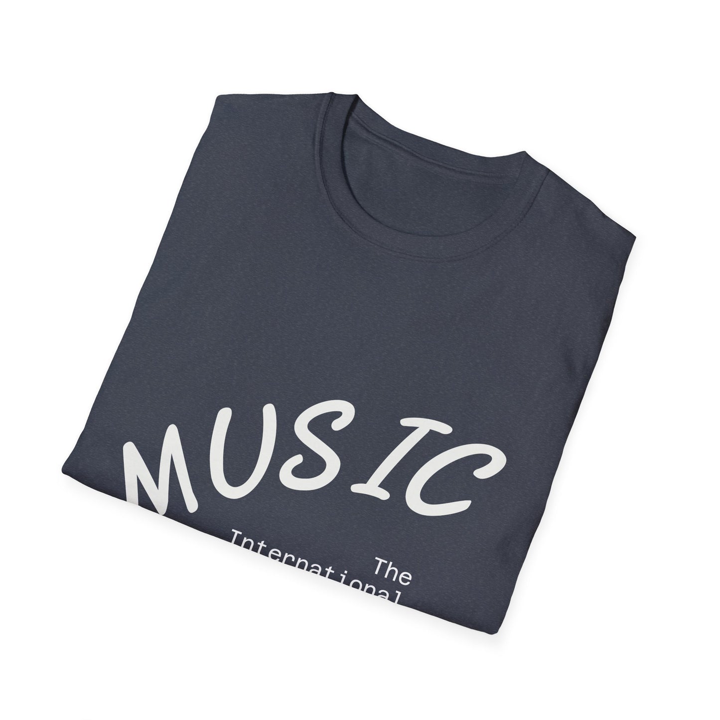 Music T-Shirt — "Music: The International Language" Minimal Note Tee