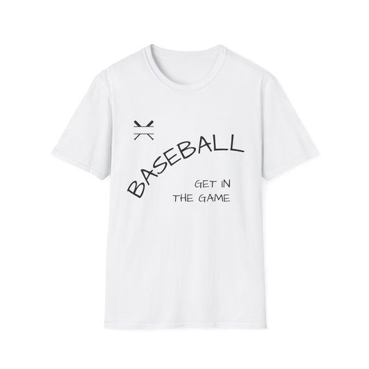 Baseball "Get In The Game" T-Shirt