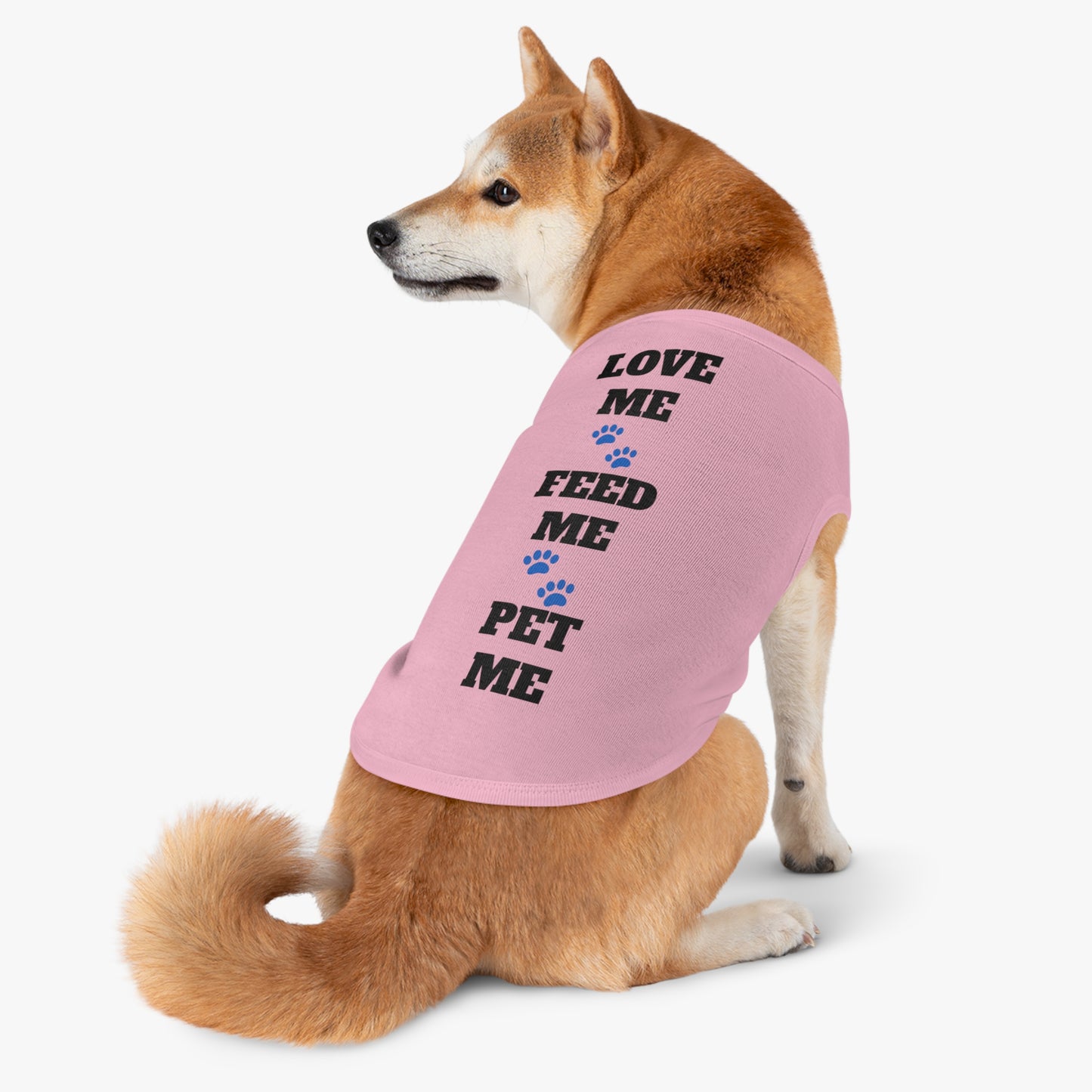 Love Me Feed Me Pet Me - Pet Tank Top with Paw Print Design