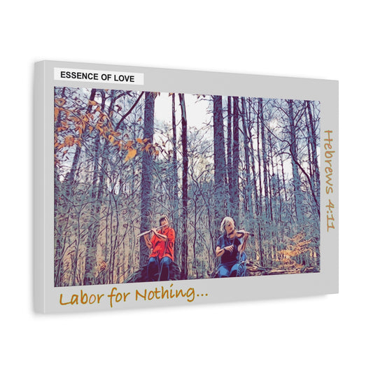 Hebrews 4:11 Canvas Wall Art — "Labor for Nothing... But to Enter His Rest" Stretched Matte Canvas