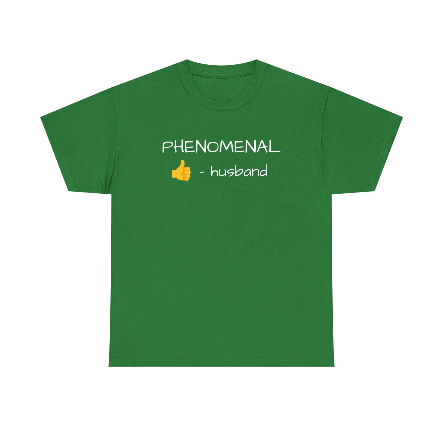 PHENOMENAL HUSBAND Tshirt
