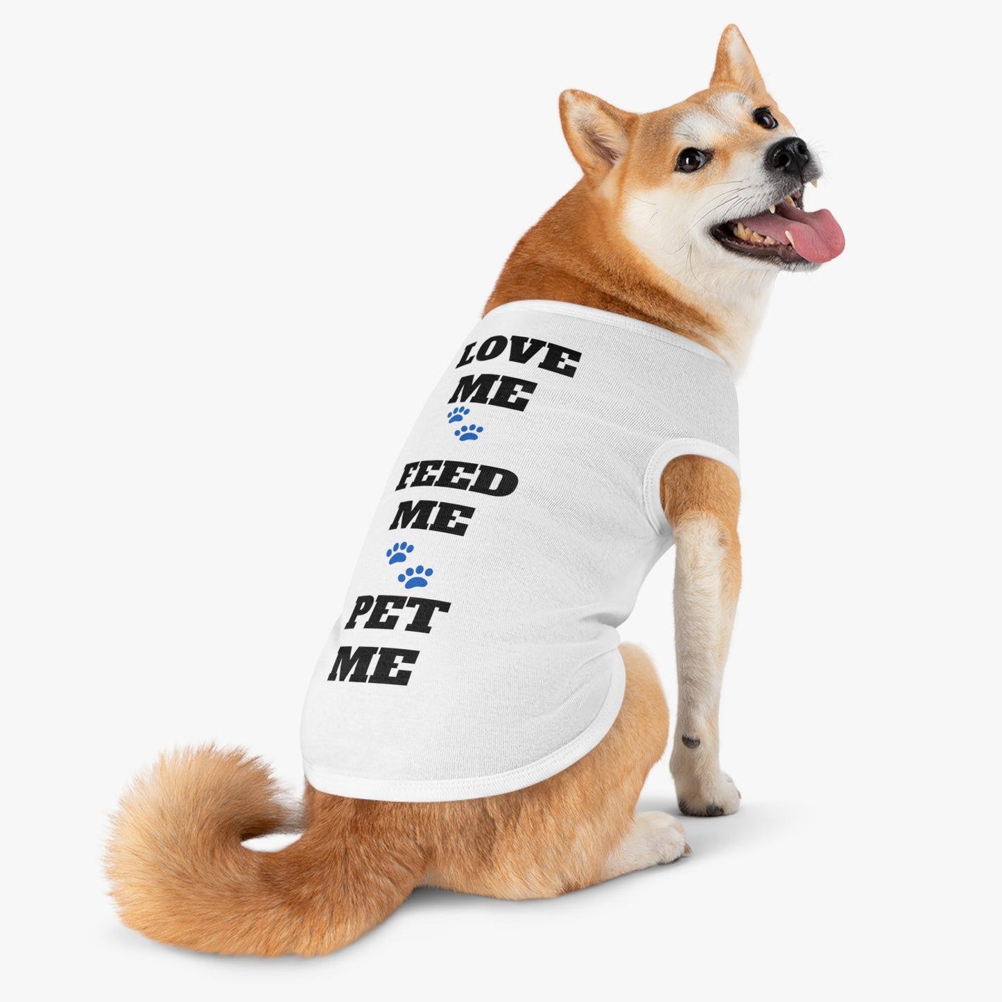 Love Me Feed Me Pet Me - Pet Tank Top with Paw Print Design