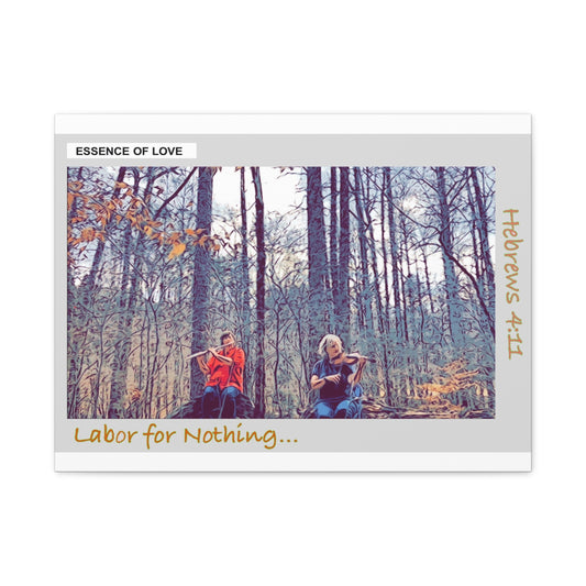 Hebrews 4:11 Canvas Wall Art — "Labor for Nothing... But to Enter His Rest" Stretched Matte Canvas