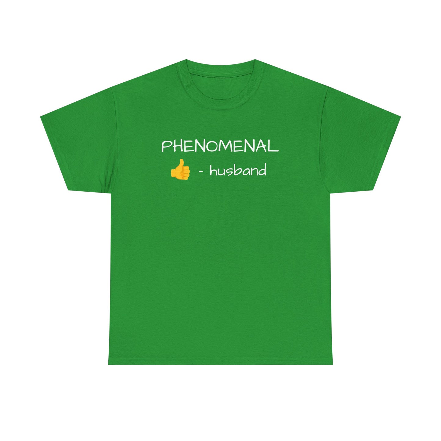 PHENOMENAL HUSBAND Tshirt
