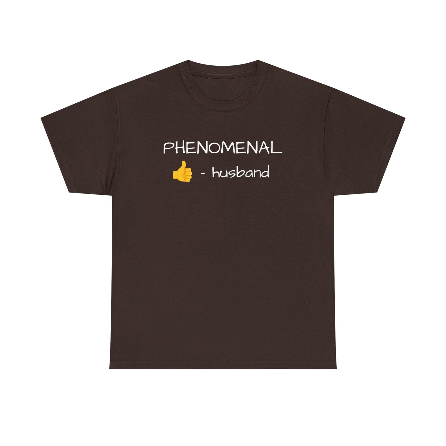 PHENOMENAL HUSBAND Tshirt