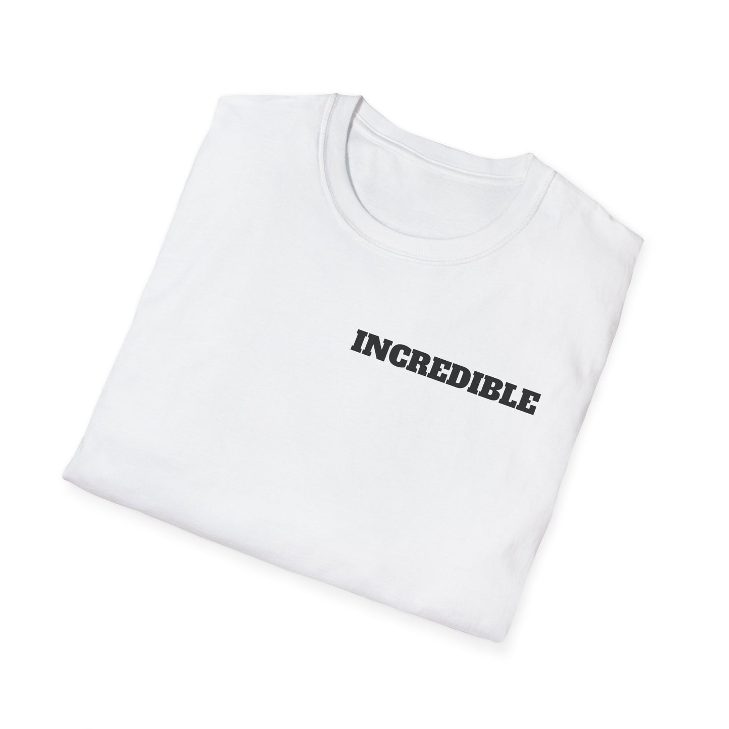 Incredible Tshirt, Graphic Tee, Casual Top, Cool Shirt, Comfortable Tee, Unisex Apparel for Men and Women