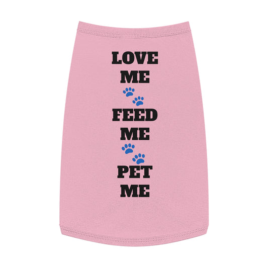 Love Me Feed Me Pet Me - Pet Tank Top with Paw Print Design